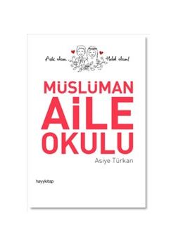 Müslüman Aile Okulu - Aşk Olsun Helal Olsun