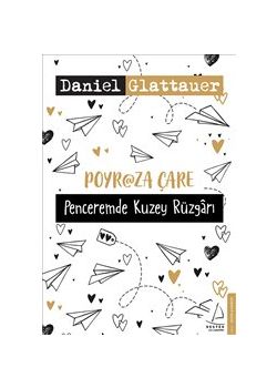 Poyraza Çare - Penceremde Kuzey Rüzgarı