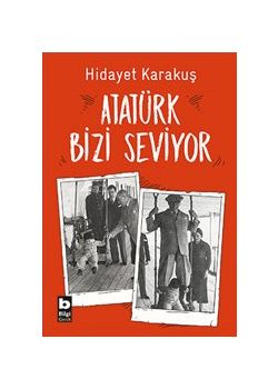 Atatürk Bizi Seviyor