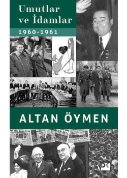Umutlar ve İdamlar (1960-1961) 