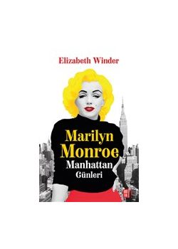 Marilyn Monroe - Manhattan Günleri 