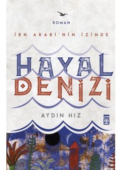 Hayal Denizi - İbn Arabi'nin İzinde