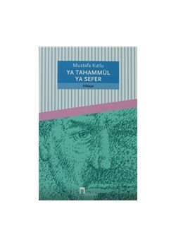 Ya Tahammül Ya Sefer