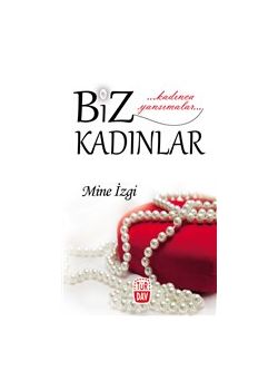 Biz Kadınlar