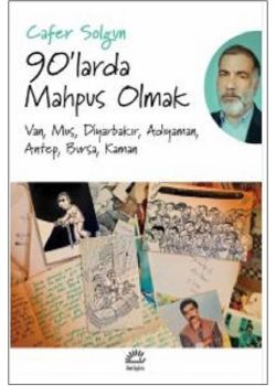 90'larda Mahpus Olmak