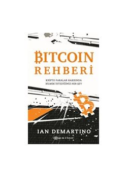 Bitcoin Rehberi - Kripto Paralar Hakkında Bilmek İstediğiniz Her Şey