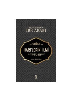 Harflerin İlmi El - Fütühatü'l - Mekkiye