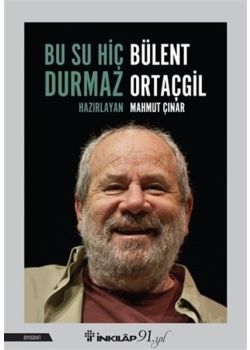 Bu Su Hiç Durmaz - Bülent Ortaçgil