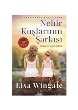 Nehir Kuşlarının Şarkısı - Gerçek Bir Yaşam Öyküsü