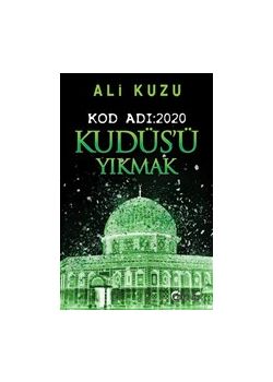 Kudüs’ü Yıkmak - Kod Adı: 2020