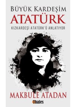 Büyük Kardeşim Atatürk