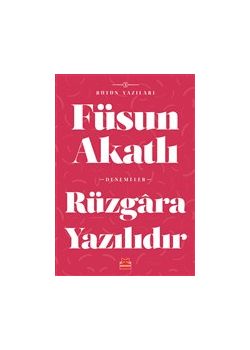 Rüzgara Yazılıdır 