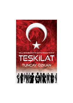 Teşkilat - Milli İstihbaratın Gayri Resmi Tarihi 