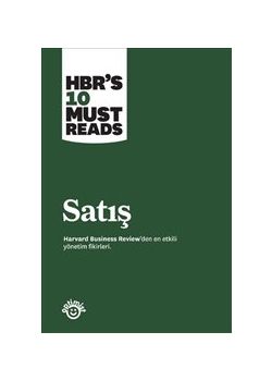 Satış - Harvard Business Review'den En Etkili Yönetim Fikirleri