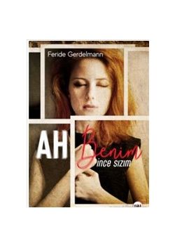 Ah Benim İnce Sızım