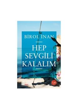 Hep Sevgili Kalalım