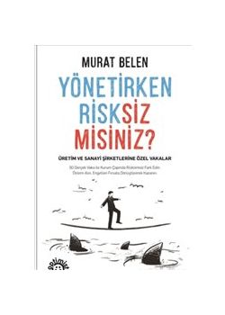 Yönetirken Risksiz Misiniz?