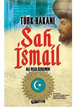 Türk Hakanı Şah İsmail