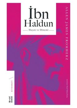 İbn Haldun - Hayatı ve Dönemi