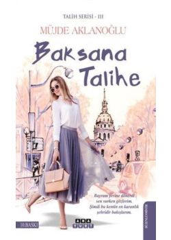 Baksana Talihe (Talih Serisi 3)