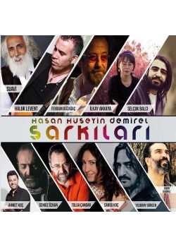 Hasan Hüseyin Demirel Şarkıları - Haluk Levent, Selçuk Balcı, Suavi, 