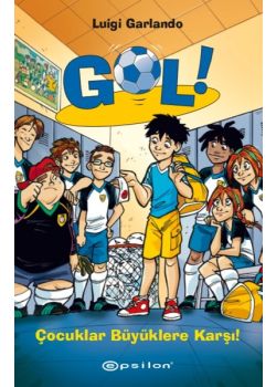 Gol - Çocuklar Büyüklere Karşı