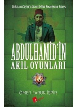 Abdulhamid'in Akıl Oyunları