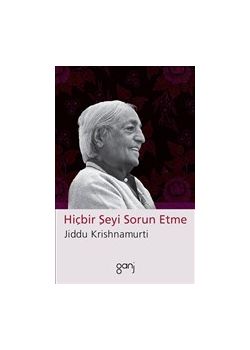 Hiçbir Şeyi Sorun Etme