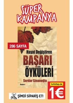 Hayat Değiştiren Başarı Öyküleri - Süper Kampanya