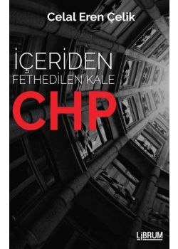 İçeriden Fethedilen Kale CHP