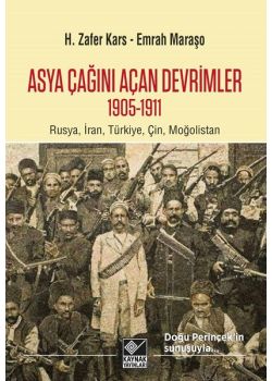 Asya Çağını Açan Devrimler 1905-1911
