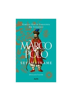 Seyahatname - Dünyanın Tasviri (Kubilay Han'ın Sarayında Bir Venedikli)