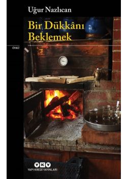 Bir Dükkanı Beklemek