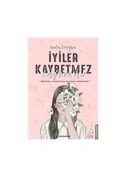 İyiler Kaybetmez Kaybedilir
