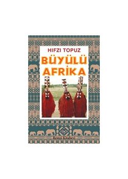 Büyülü Afrika 