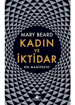 Kadın ve İktidar - Bir Manifesto