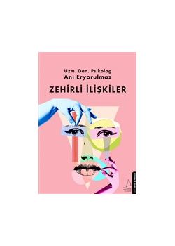Zehirli İlişkiler