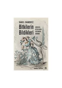 Bitkilerin Bildikleri