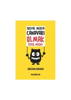 Sosyal Medya Canavarı Olmak İster misin?