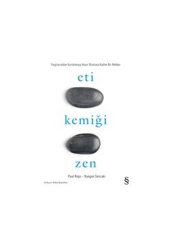 Eti Kemiği Zen