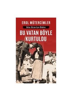 Bu Vatan Böyle Kurtuldu (Midi Boy) 