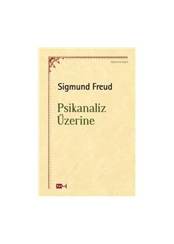 Psikanaliz Üzerine