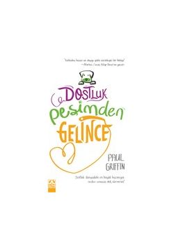 Dostluk Peşimden Gelince 