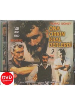 Ona Cirkin Kral Derler (VCD) Yilmaz Güney