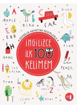 Gündelik Hayattan Resimlerle İngilizce İlk 100 Kelimem