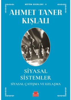 Siyasal Sistemler - Siyasal Çatışma ve Uzlaşma