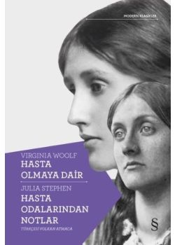 Hasta Olmaya Dair - Hasta Odalarından Notlar