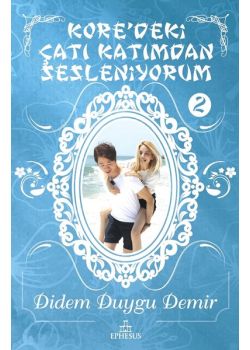 Kore'deki Çatı Katımdan Sesleniyorum 2