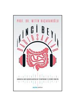 İkinci Beyin Bağırsaklar 