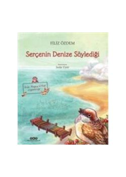 Serçenin Denize Söylediği